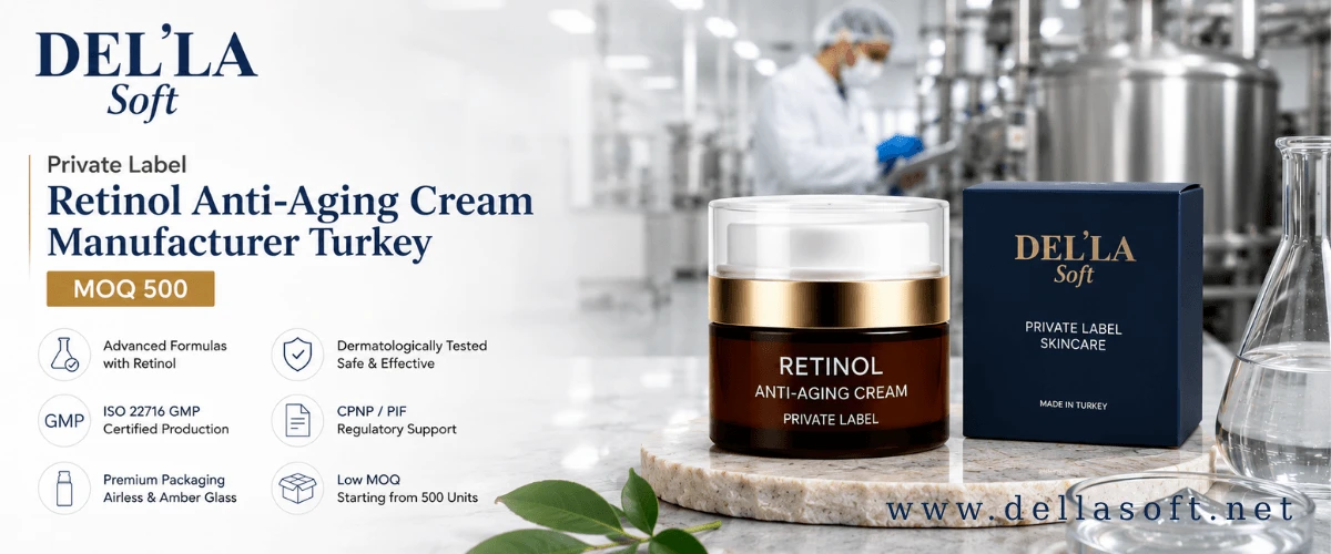 Fabricant de Crème Anti-Âge au Rétinol en Marque Blanche Turquie | MOQ 500